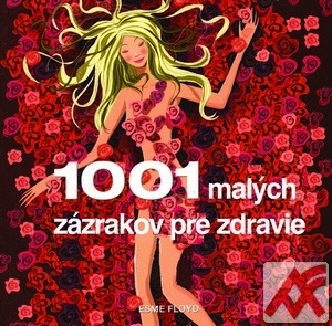 1001 malých zázrakov pre zdravie - Esme Floyd