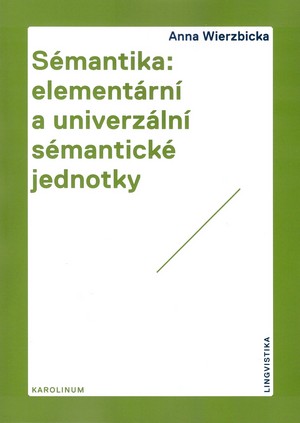 Sémantika. Elementární a univerzální sémantické jednotky