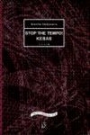 Stop the tempo! Kebab