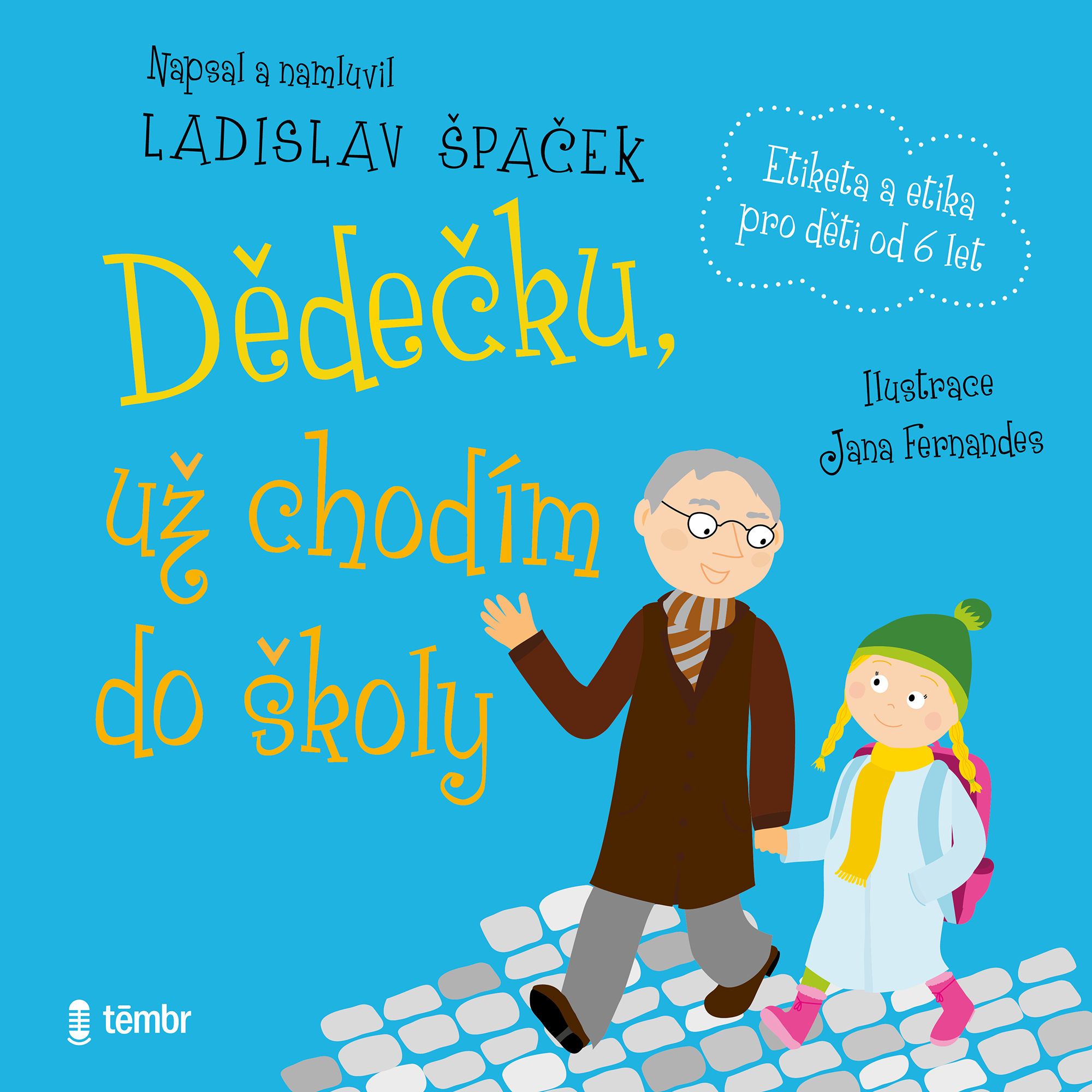 Dědečku, už chodím do školy