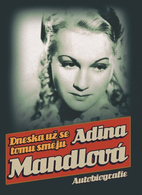 Dneska už se tomu směju. Autobiografie