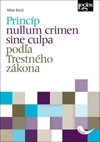 Princíp nullum crimen sine culpa podľa Trestného zákona