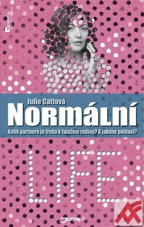 Normální. Kolik partnerů je třeba k založení rodiny? A jakého pohlaví?