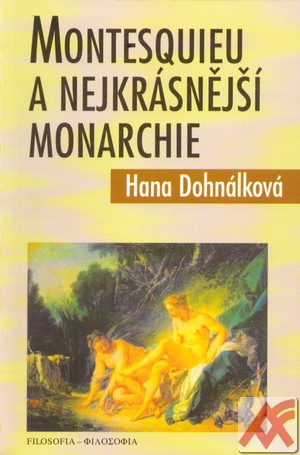 Montesquieu a nejkrásnější monarchie