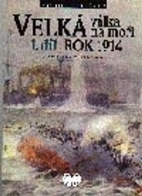 Velká válka na moři I. Rok 1914