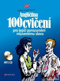 Angličtina. 100 cvičení pro lepší porozumění mluvenému slovu + MP3