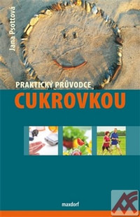 Praktický průvodce cukrovkou. Co byste měli vědět o diabetu