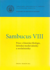 Sambucus VIII. Práce z klasickej filológie, latinskej medievalistiky a neolatini