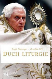 Duch liturgie. Beneditk XVI.