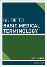 Guide to Basic Medical Terminology