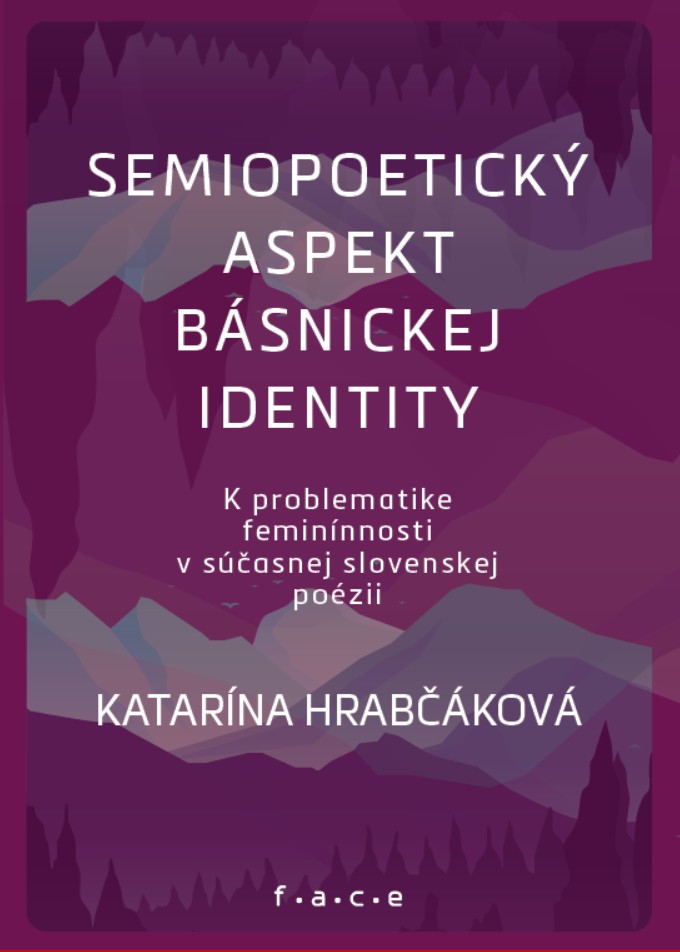 Semiopoetický aspekt básnickej identity