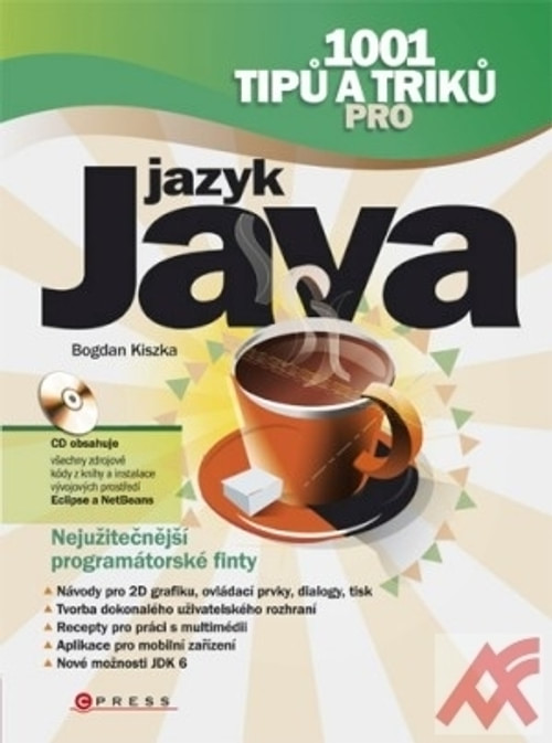 1001 tipů a triků pro jazyk Java + CD