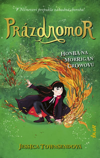 Prázdnomor. Honba na Morrigan Crowovú