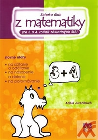 Zbierka úloh z matematiky pre 3. a 4. ročník základných škôl