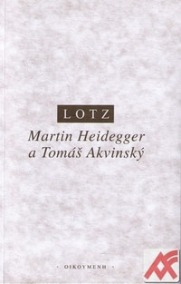 Martin Heidegger a Tomáš Akvinský