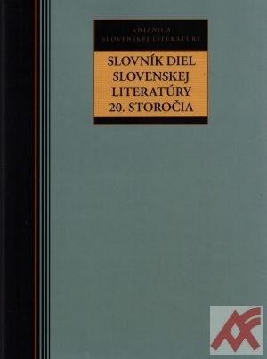 Slovník diel slovenskej literatúry 20. storočia
