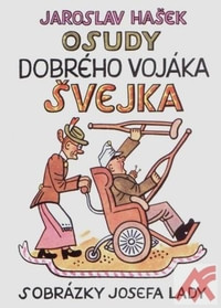 Osudy dobrého vojáka Švejka s obrázky Josefa Lady