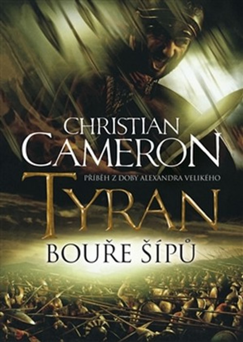 Tyran. Bouře šípů