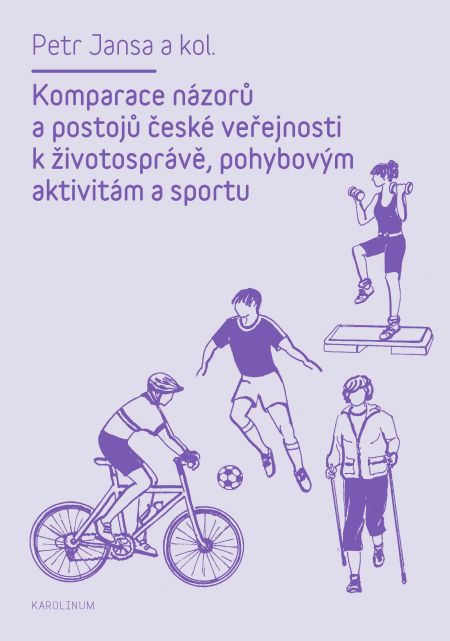 Komparace názorů a postojů české veřejnosti k životosprávě, pohybovým aktivitám