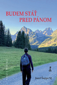 Budem stáť pred Pánom