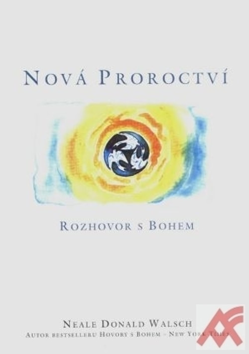 Nová proroctví - Rozhovor s Bohem
