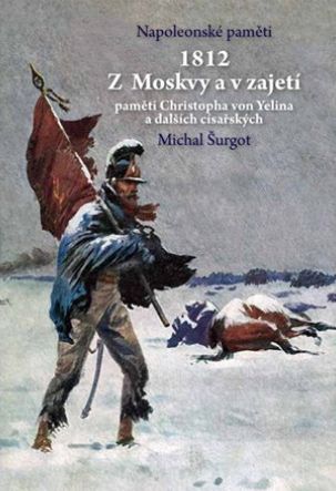 1812. Z Moskvy a v zajetí