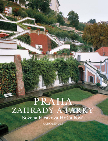 Praha. Zahrady a parky