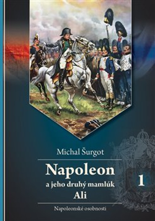 Napoleon a jeho druhý mamlúk Ali 1.