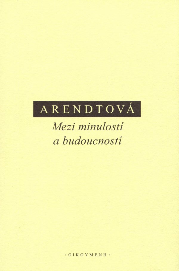 Mezi minulostí a budoucností
