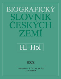 Biografický slovník českých zemí 25. (Hl-Hol)