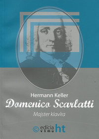 Domenico Scarlatti. Majster klavíra