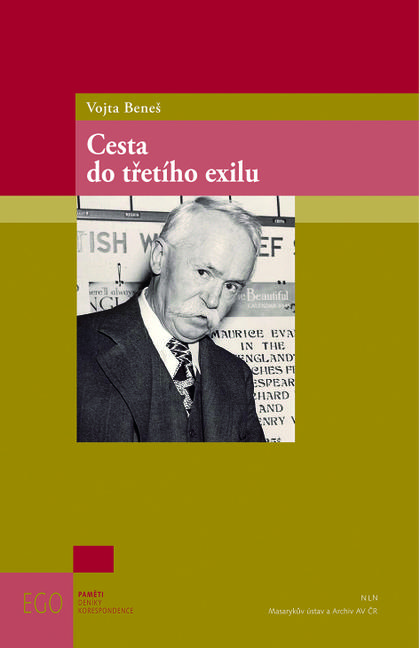 Vojta Beneš. Cesta do třetího exilu