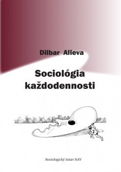 Sociológia každodennosti