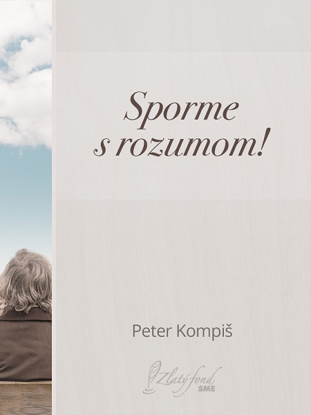 Sporme s rozumom