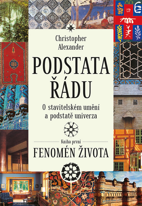 Podstata řádu. O stavitelském umění a podstatě univerza