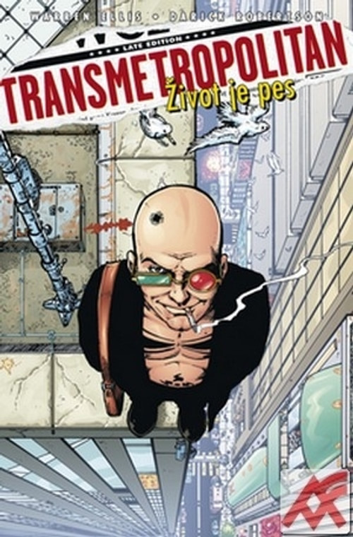 Transmetropolitan 2. Život je pes