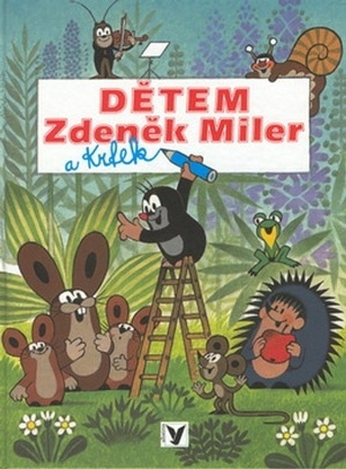 Dětem Zdeněk Miler a krtek