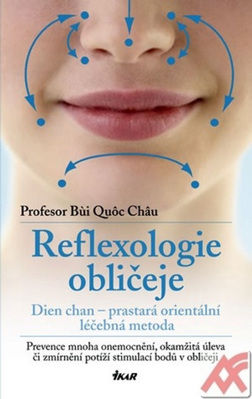 Reflexologie obličeje. Dien chan - prastará orientální léčebná metoda