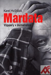 Mardata. Vzpoury v žurnalistice