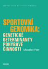 Sportovní genomika: genetické determinanty pohybové činnosti