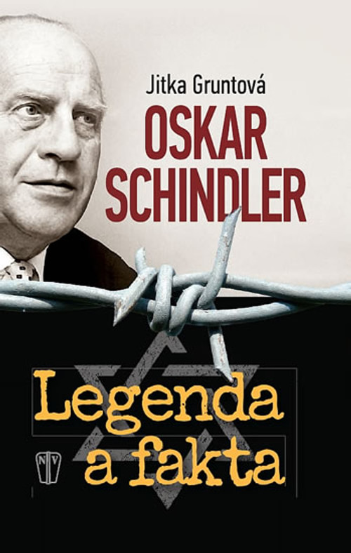 Oskar Schindler. Legenda a fakta