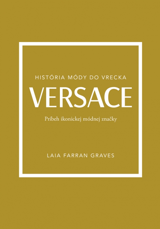 Versace. Príbeh ikonickej módnej značky