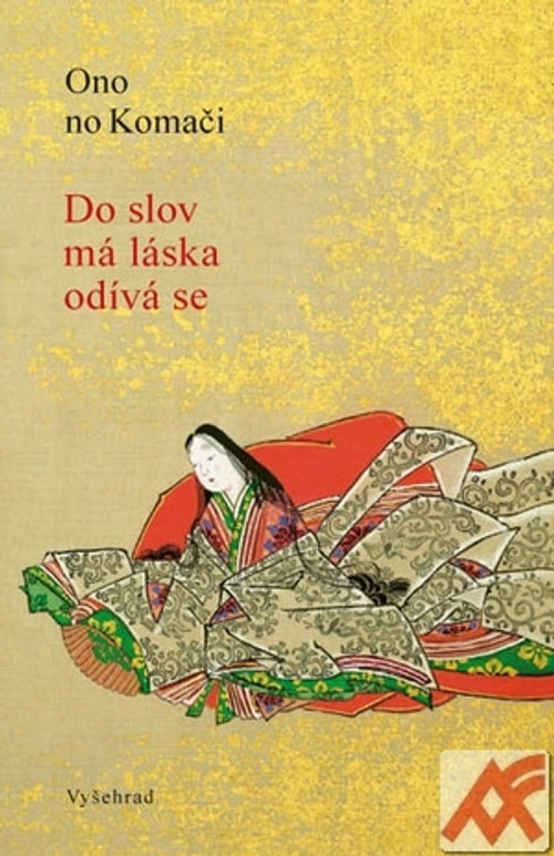 Do slov má láska odívá se