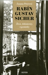 Rabín Gustav Sicher. Život, dokumenty, vzpomínky