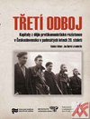 Třetí odboj. Kapitoly z dějin protikomunistické rezistence v Československu