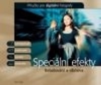 Speciální efekty. Retušování a obnova