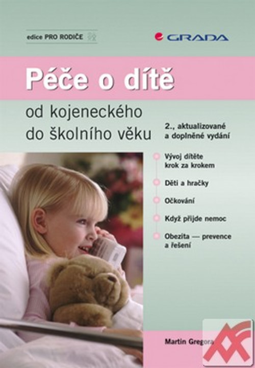 Péče o dítě od kojeneckého do školního věku