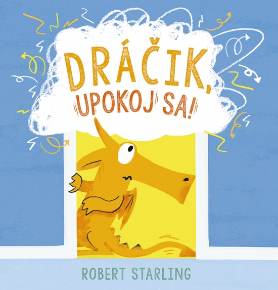 Dráčik, upokoj sa!