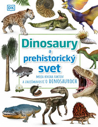 Dinosaury a prehistorický svet