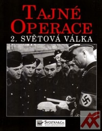 Tajné operace. 2. světová válka